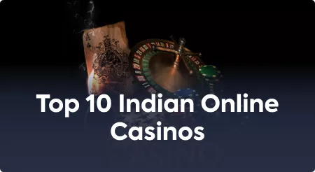 Top 10 Indian Online Casinos