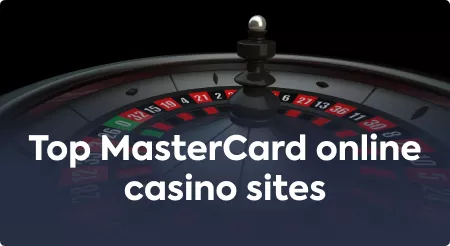 Top MasterCard online casino sites
