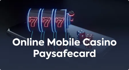 Online Mobile Casino Paysafecard
